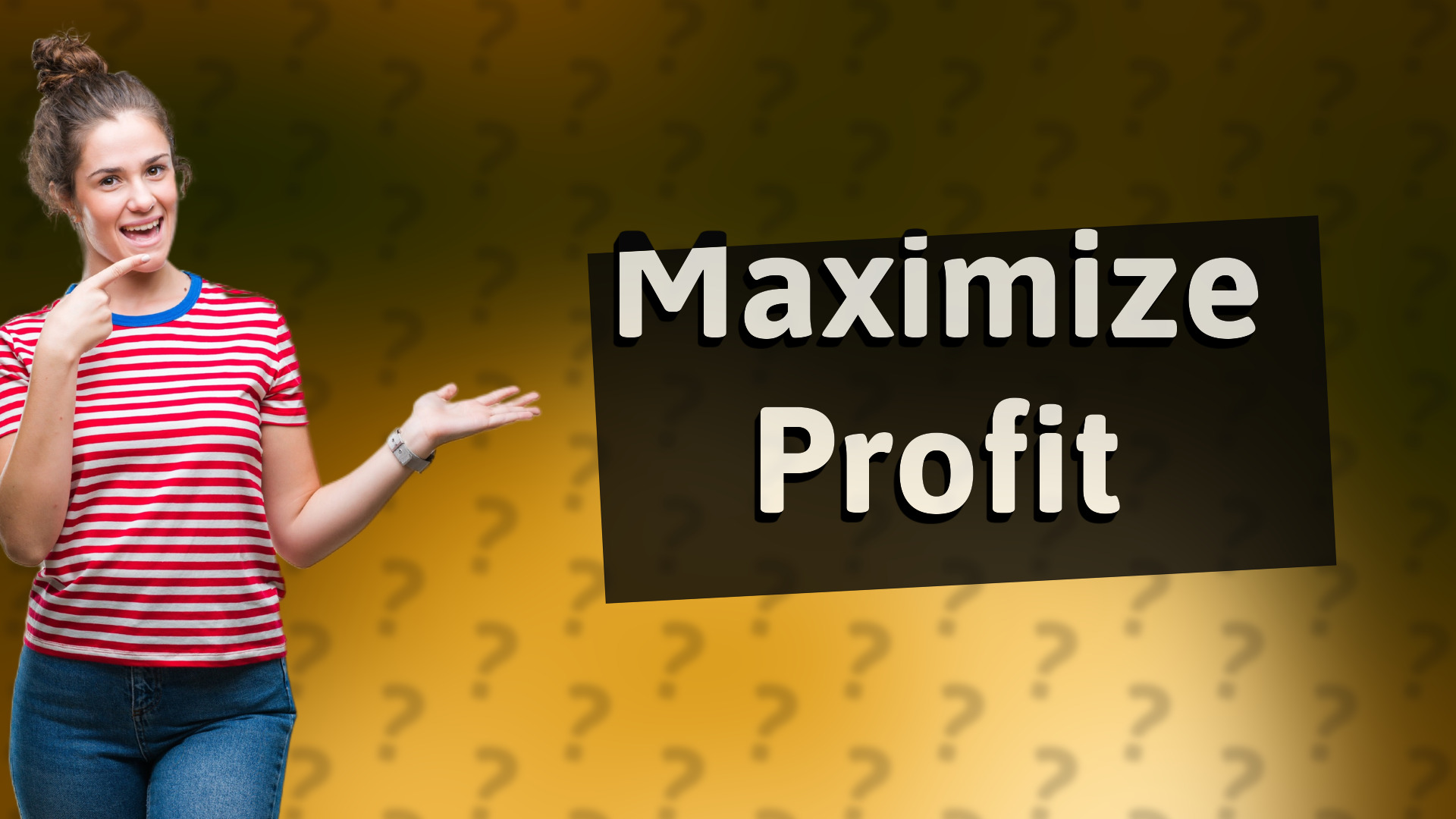 Maximize Profit
