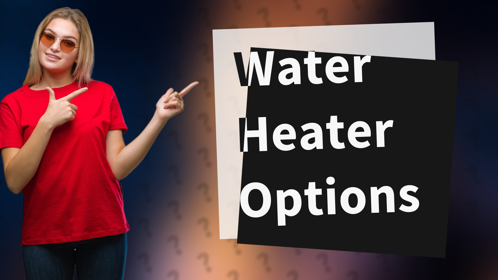 Water Heater Options