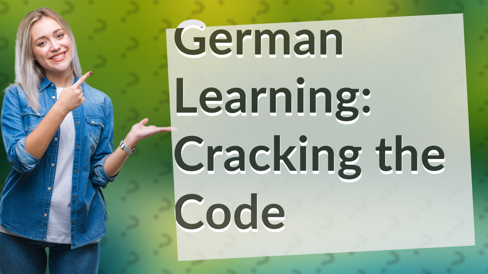 German Learning: Cracking the Code