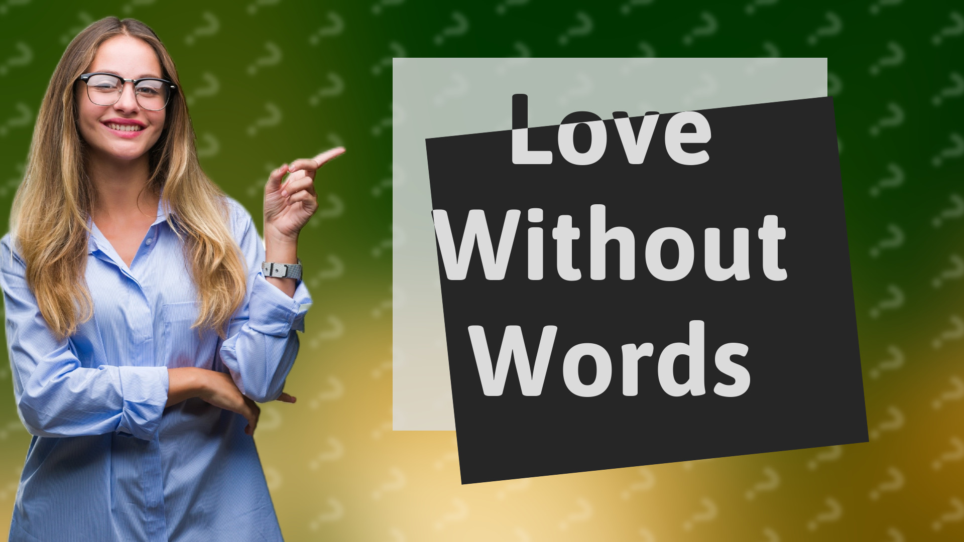 Love Without Words