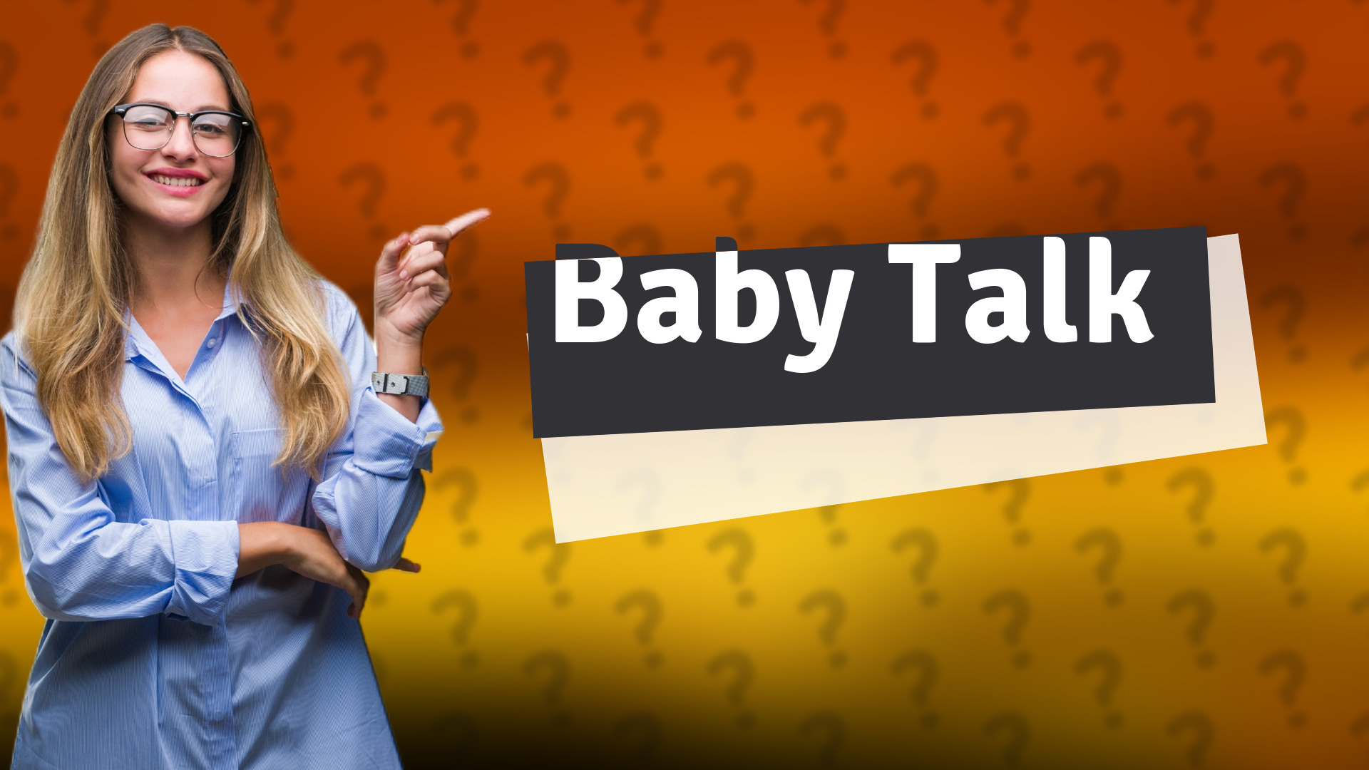Baby Talk