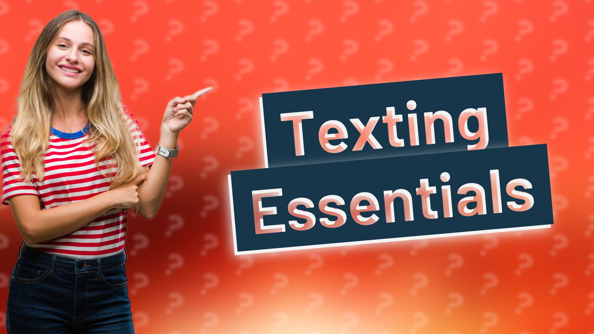 Texting Essentials