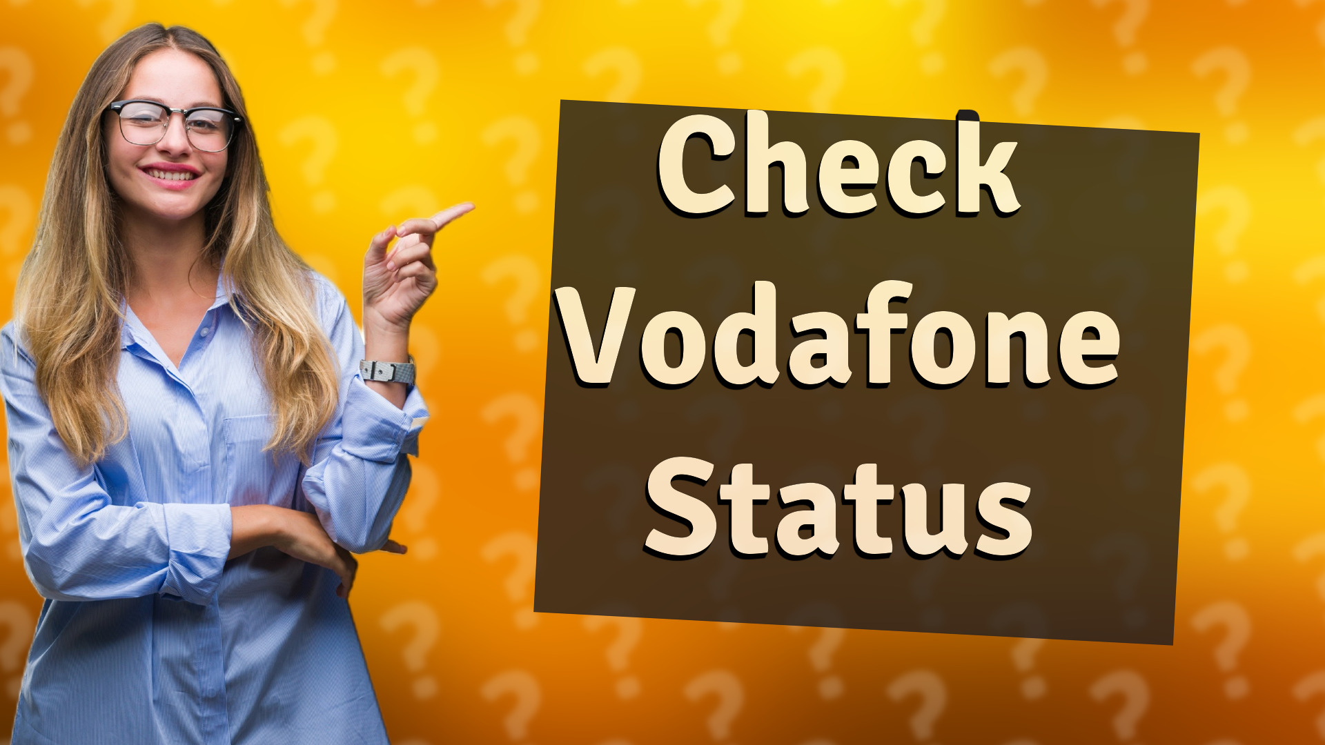 Check Vodafone Status