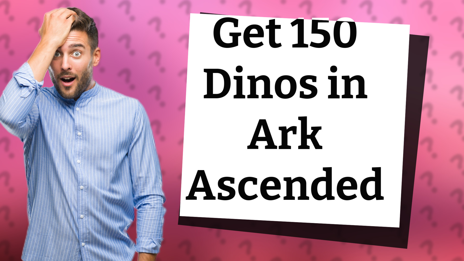Get 150 Dinos in Ark Ascended