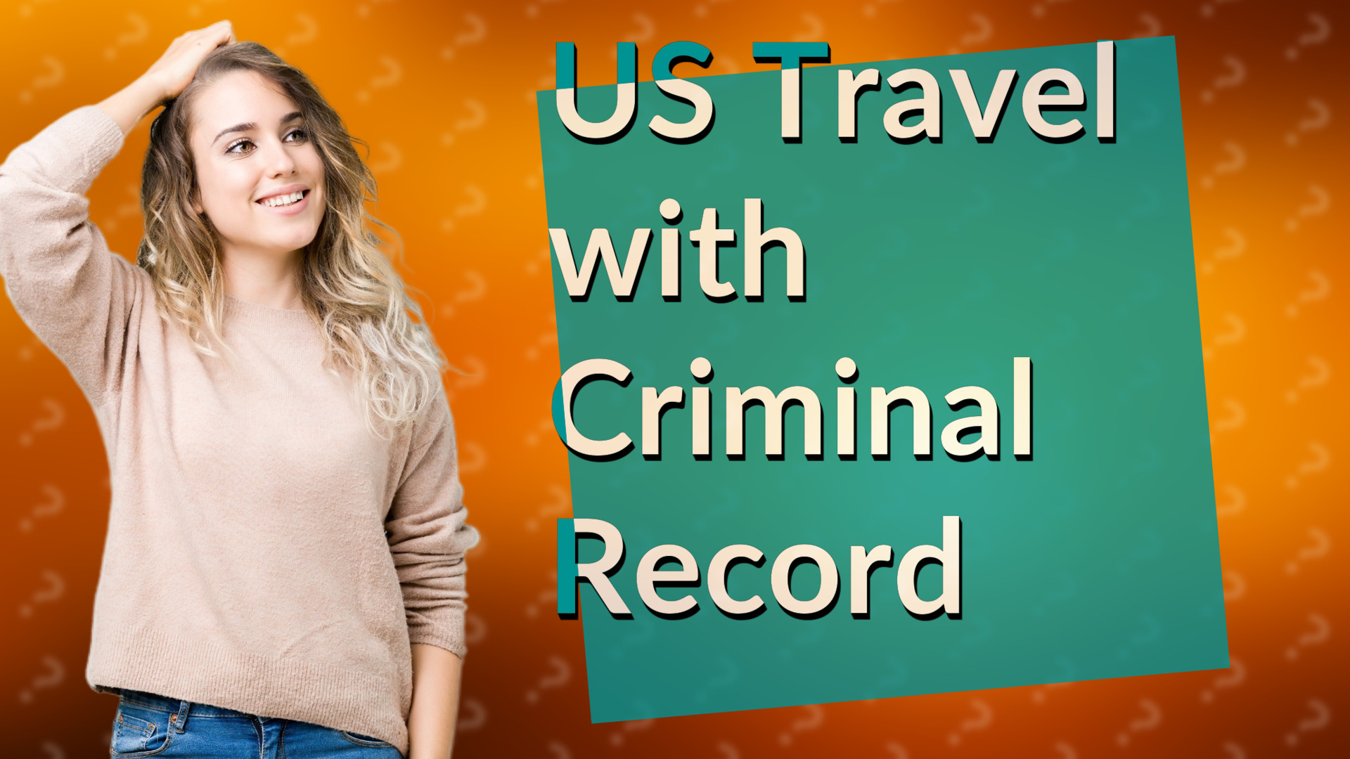 US Travel with Criminal Record