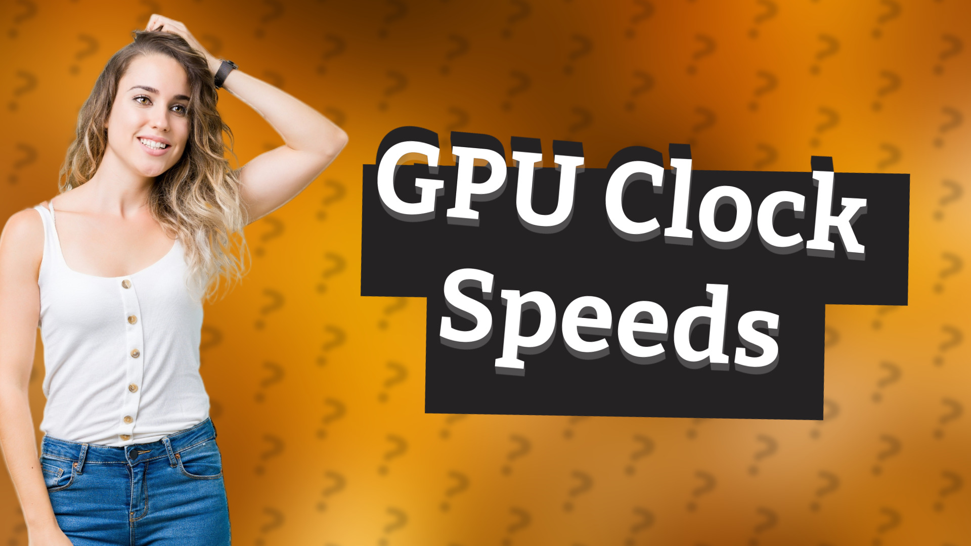 GPU Clock Speeds