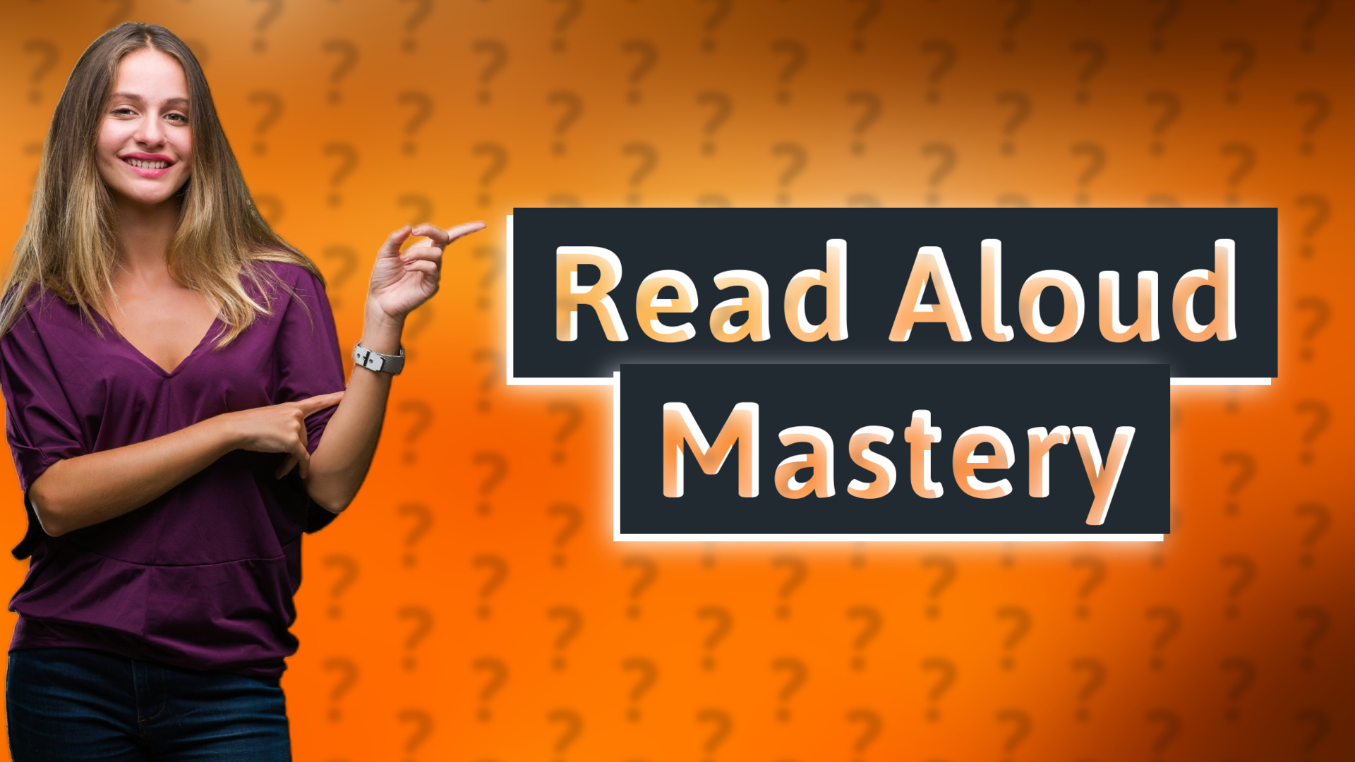 Read Aloud Mastery
