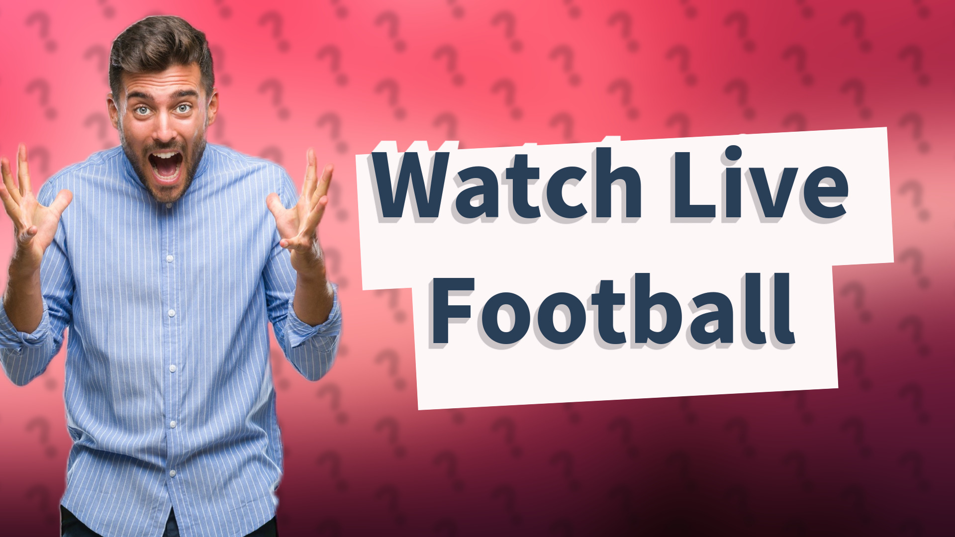 Watch Live Football