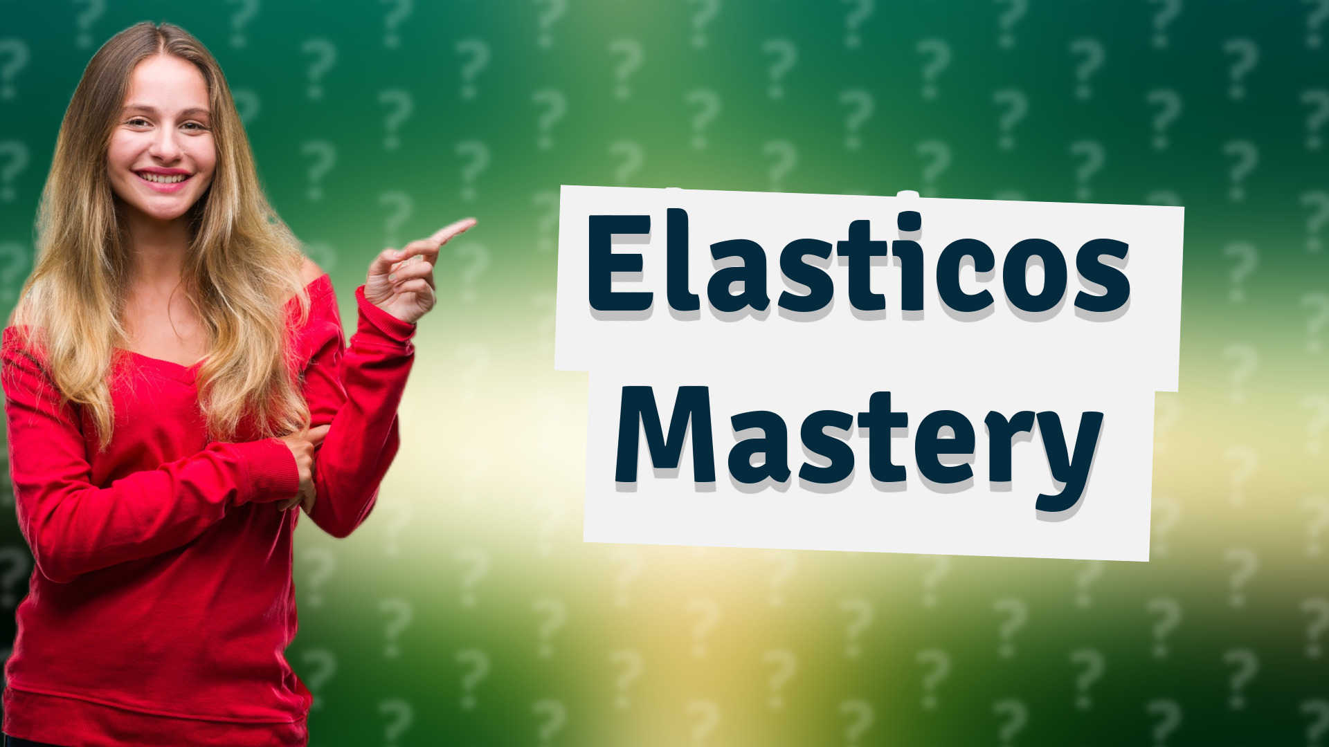 Elasticos Mastery