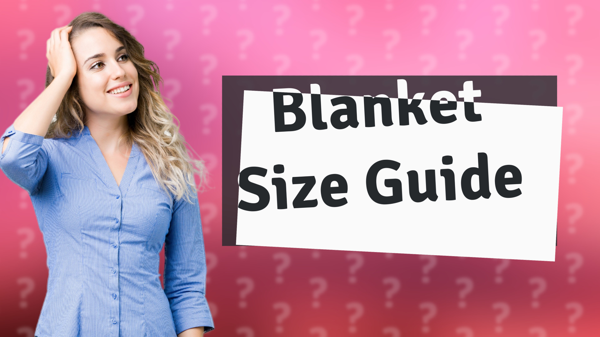 Blanket Size Guide