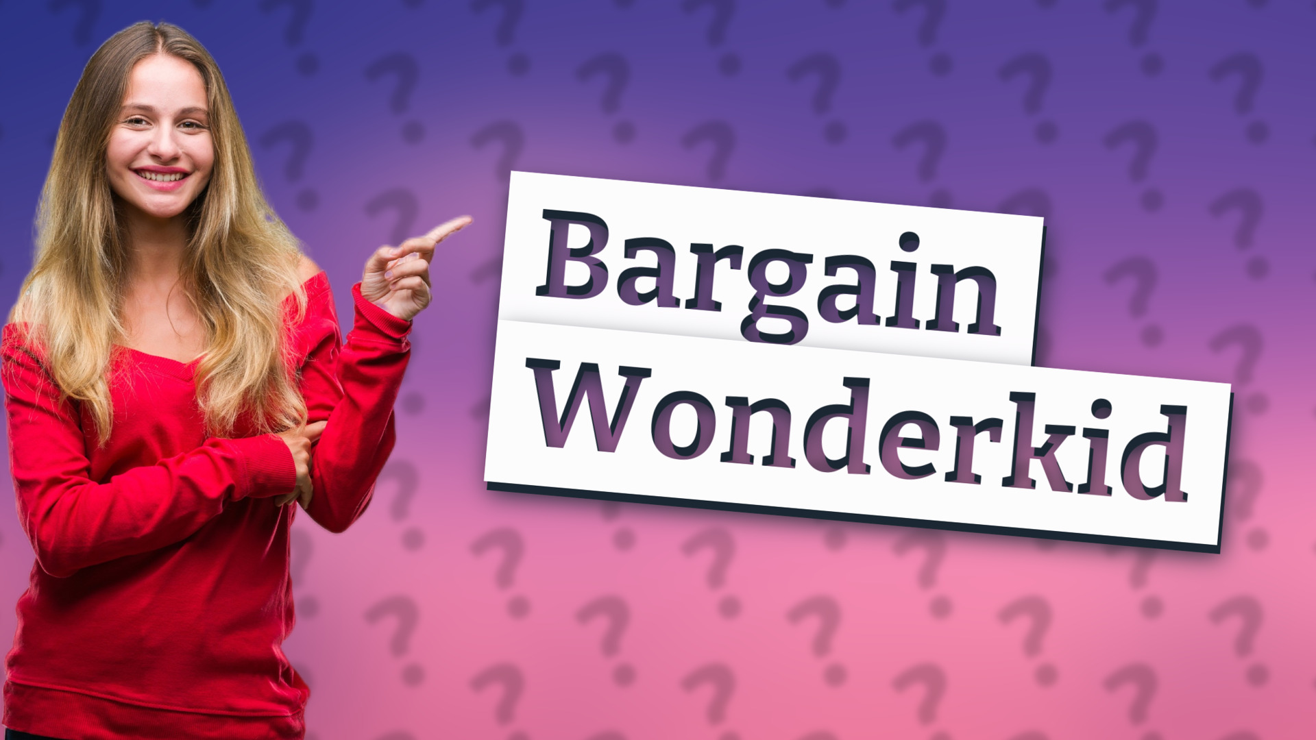 Bargain Wonderkid