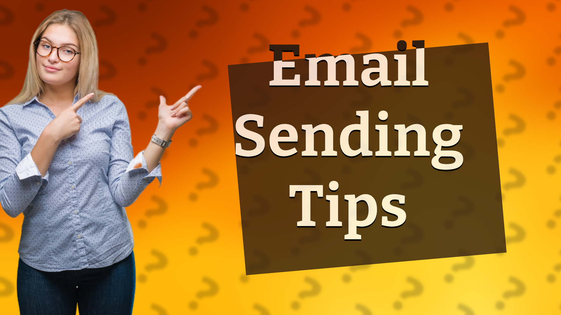 Email Sending Tips