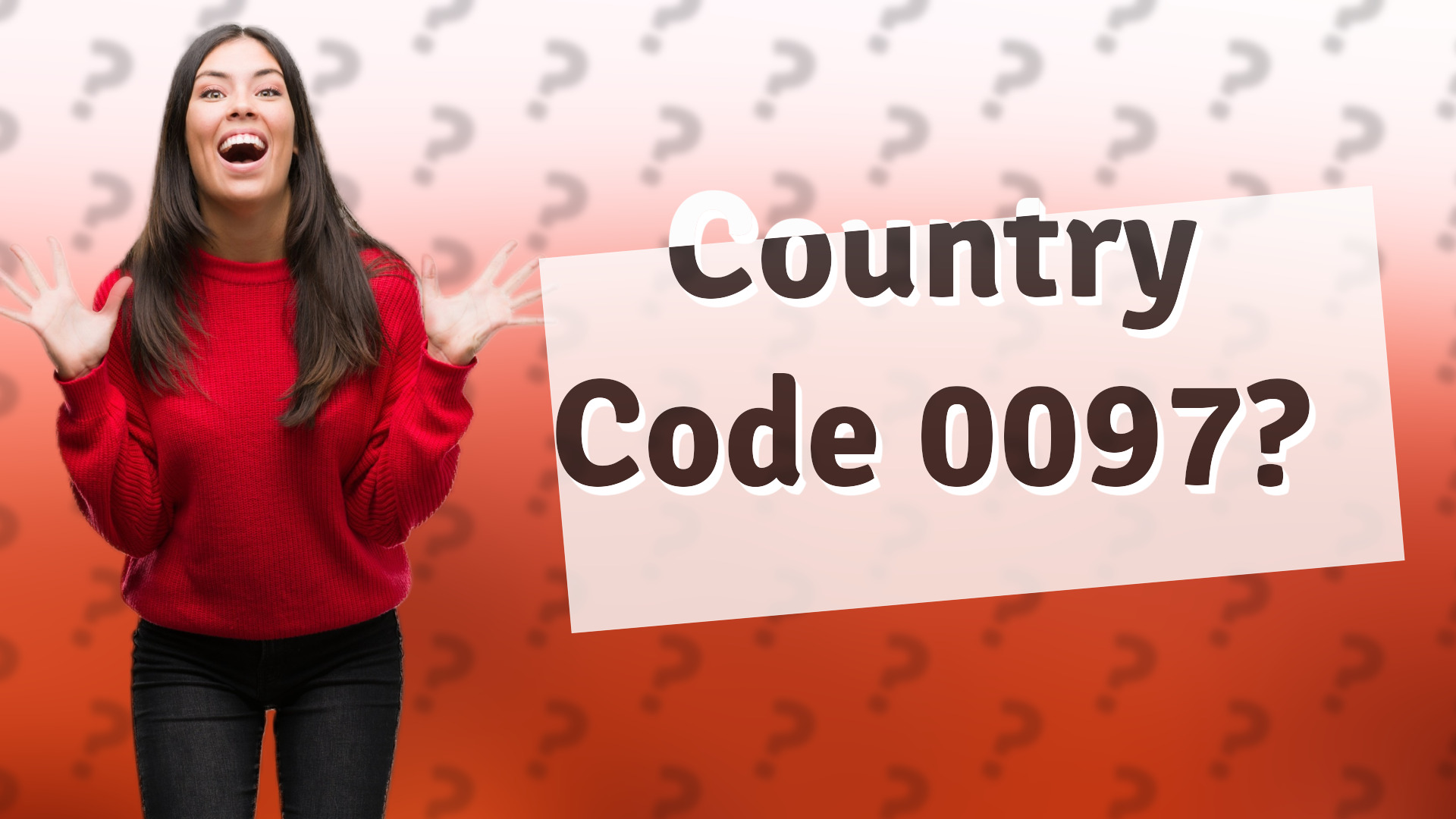 Country Code 0097?