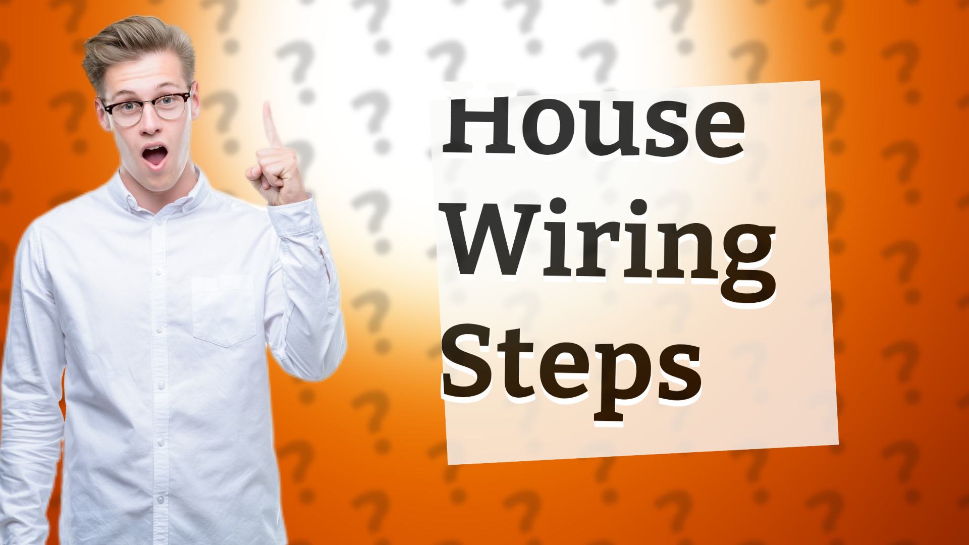 House Wiring Steps