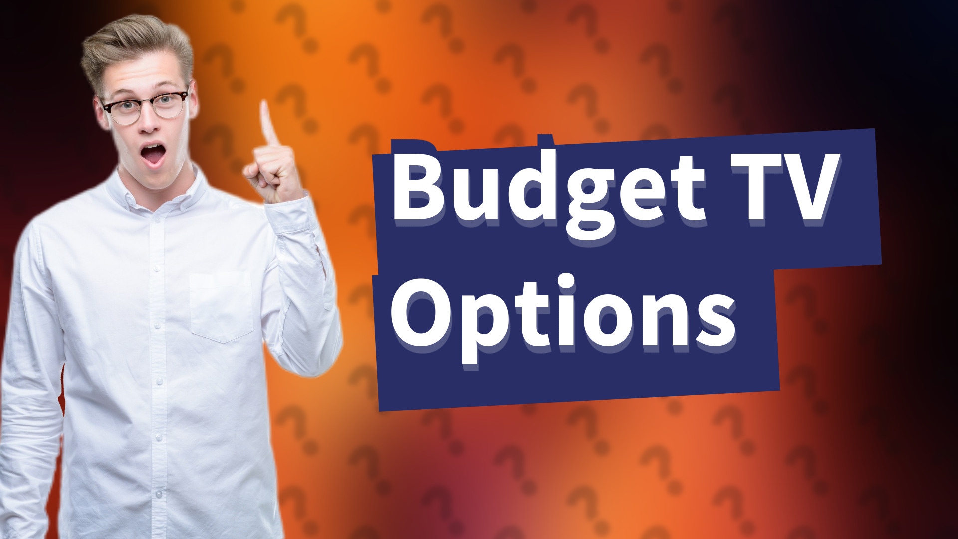 Budget TV Options