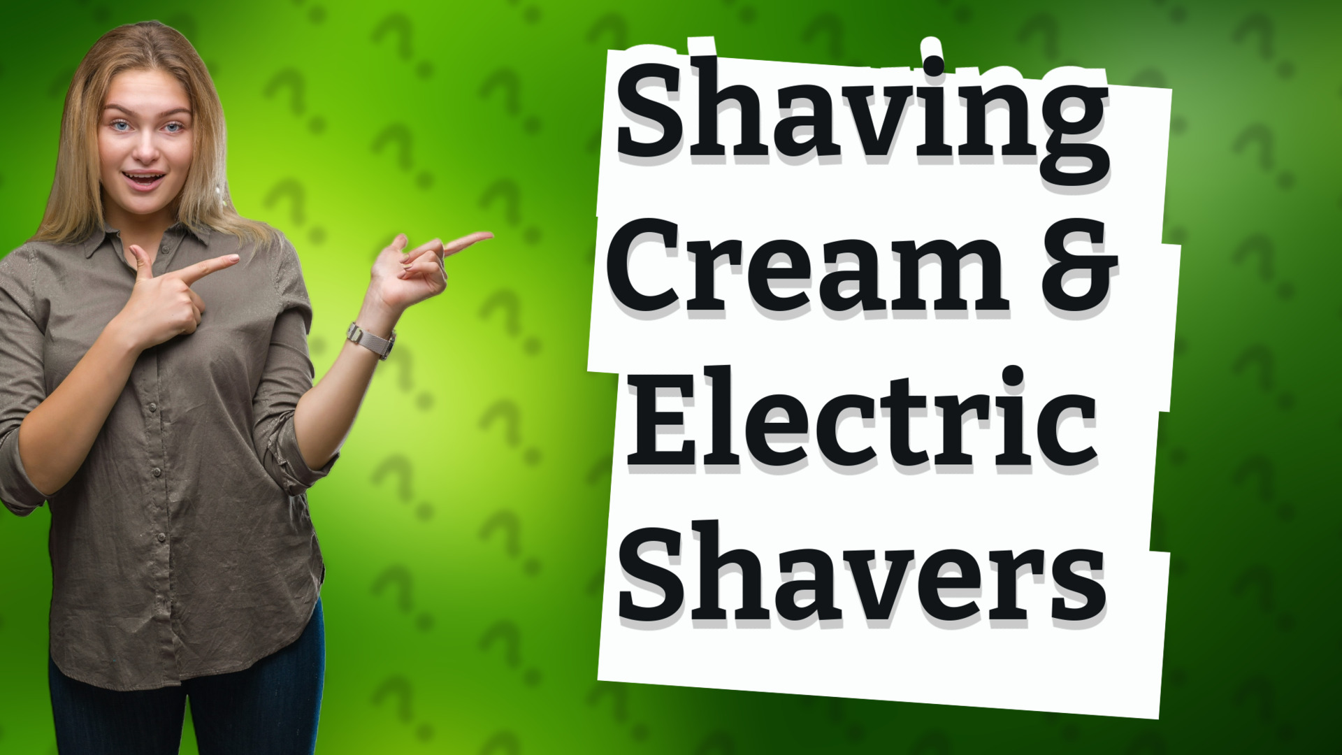 Shaving Cream & Electric Shavers