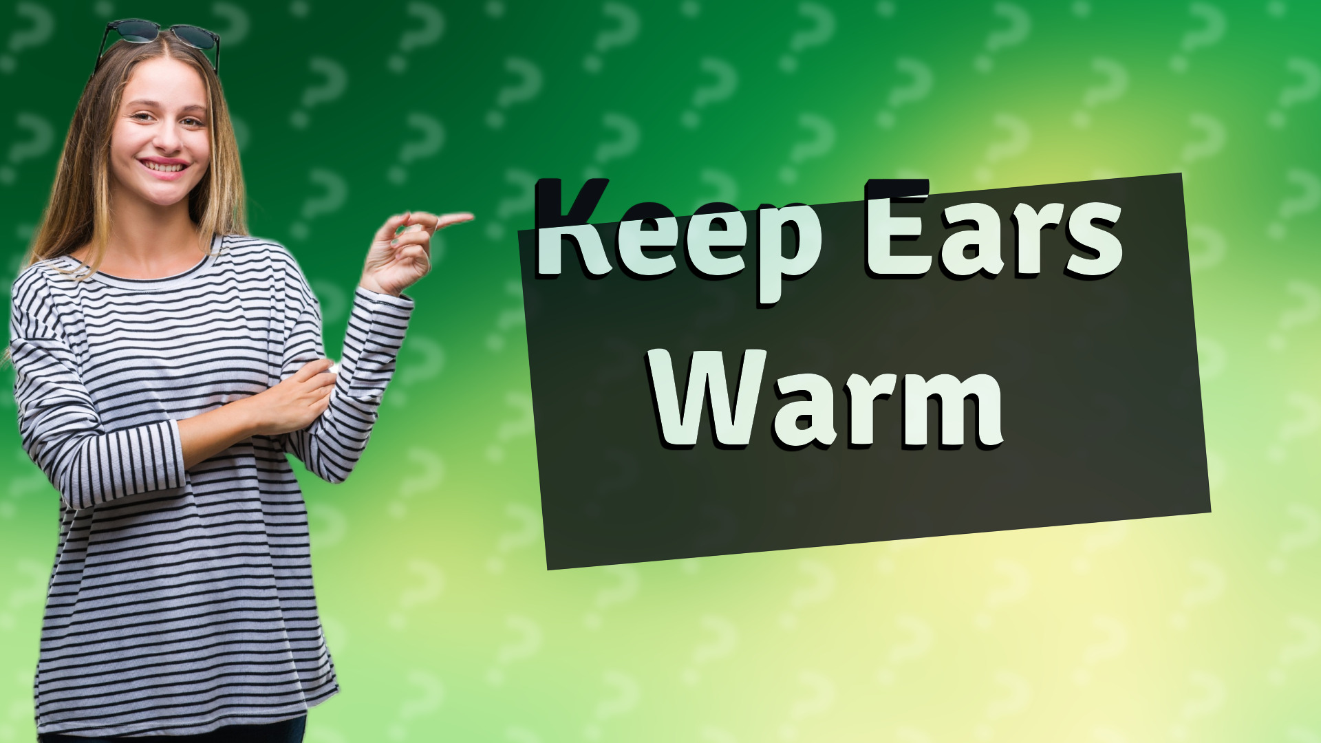 Keep Ears Warm