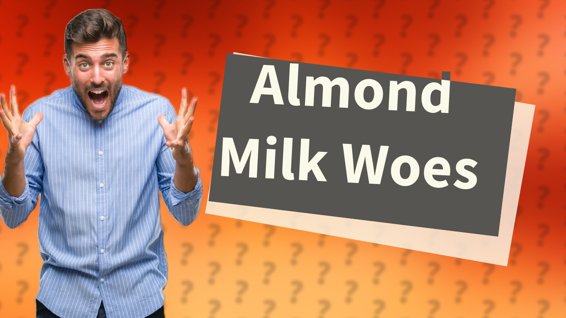 Almond Milk Woes