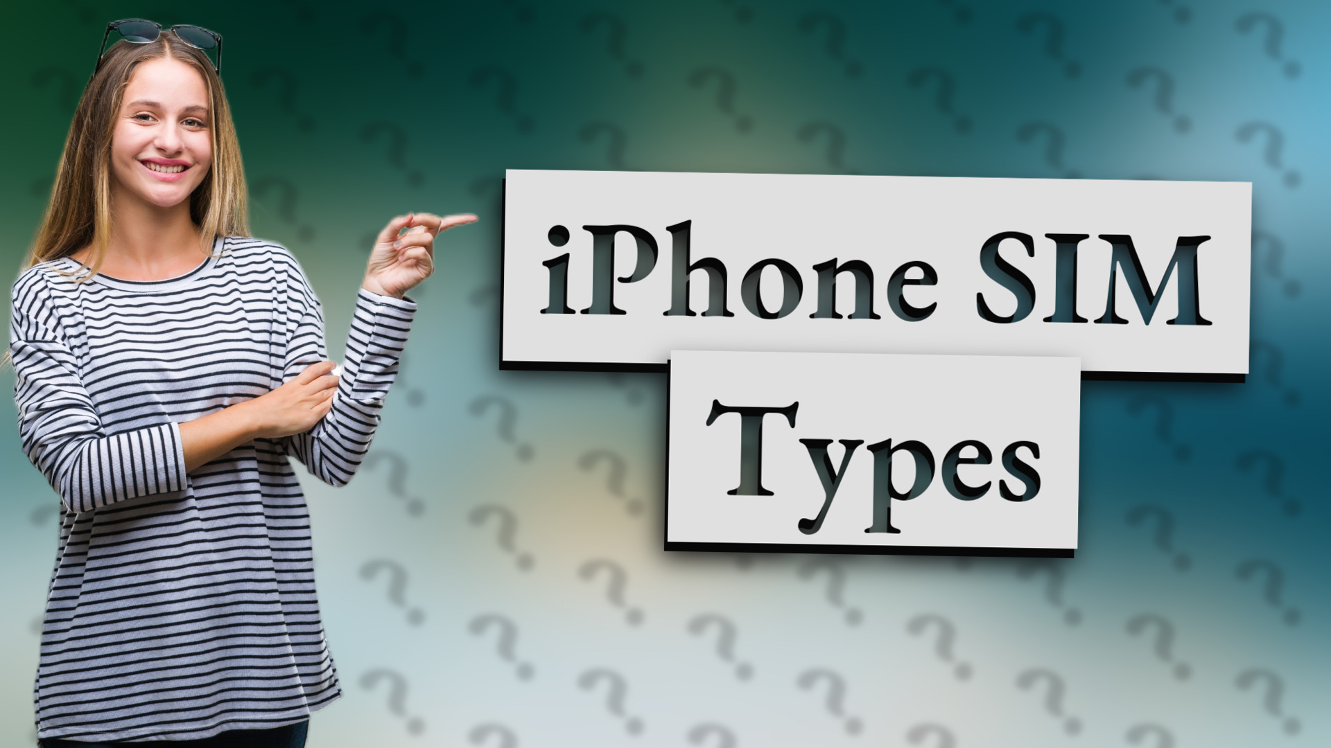 iPhone SIM Types