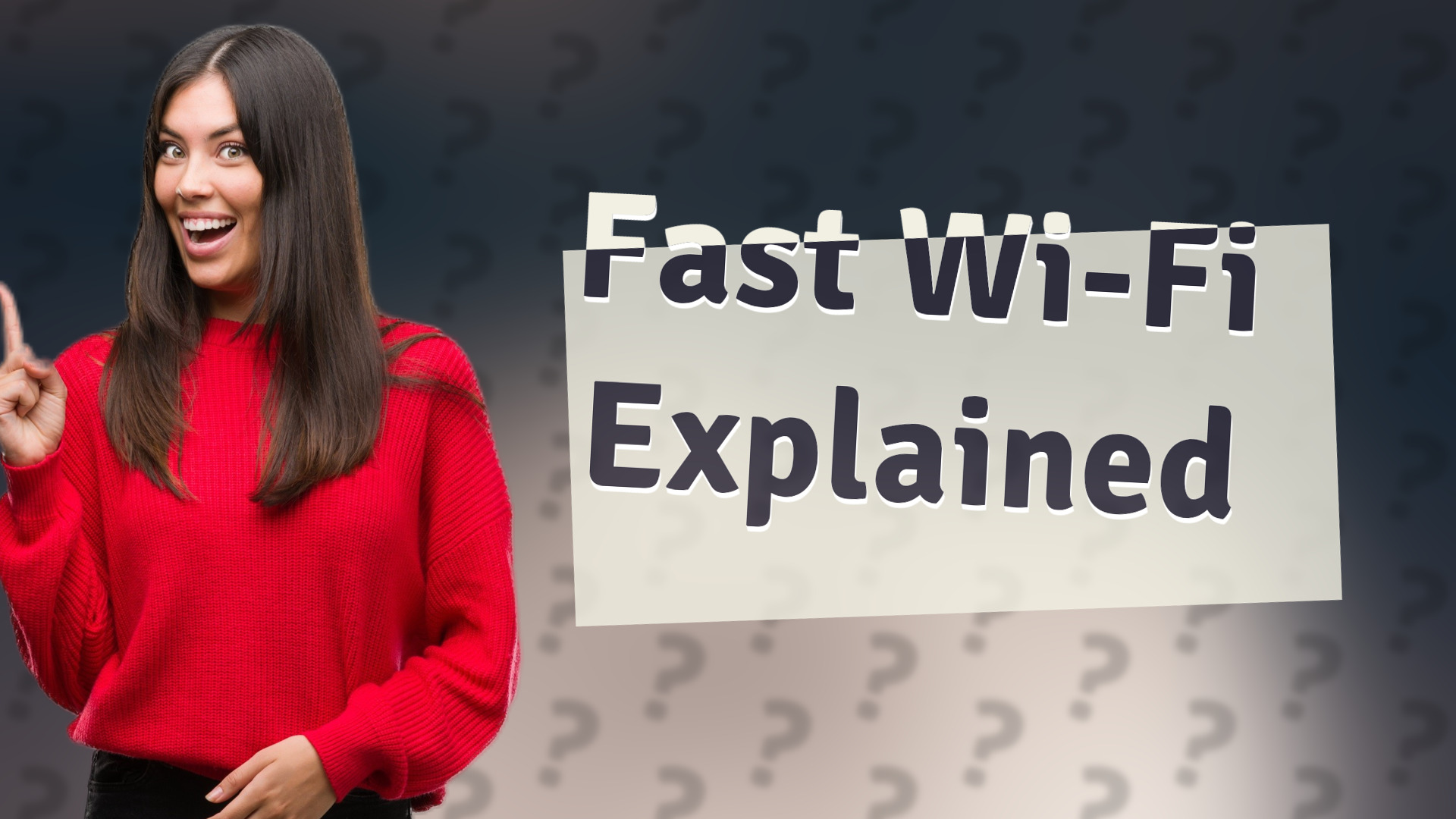 Fast Wi-Fi Explained