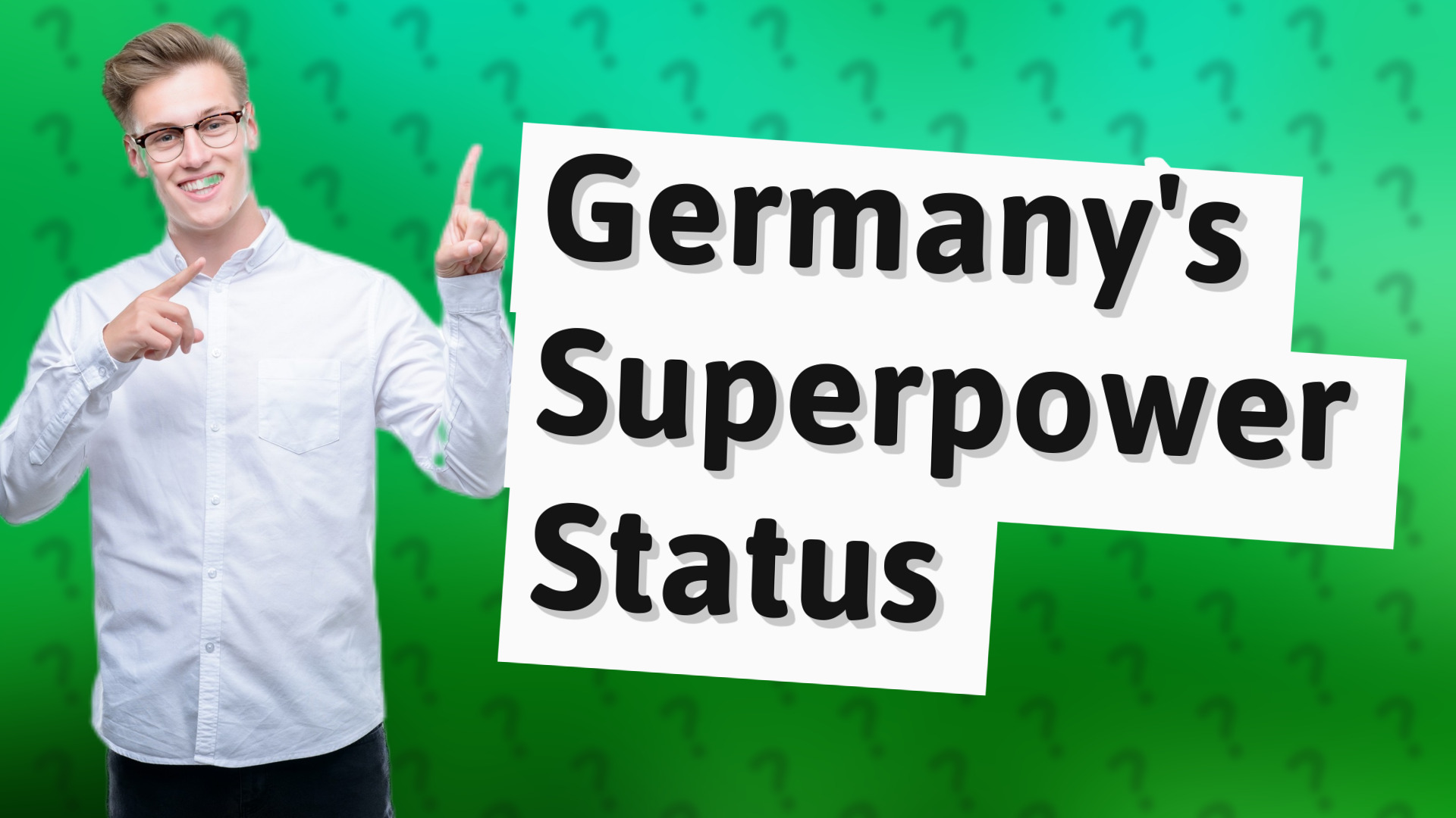 Germany's Superpower Status