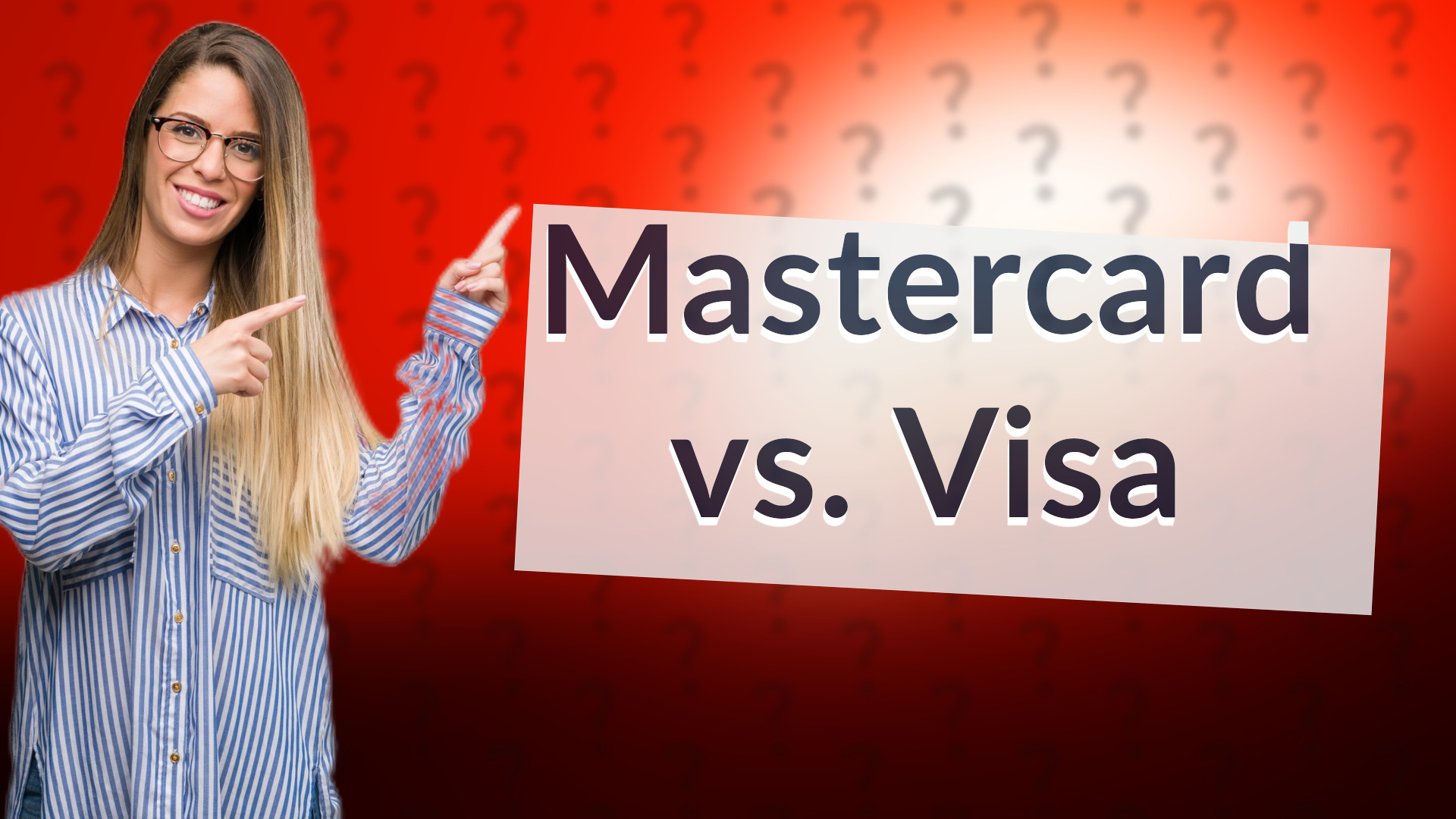 Mastercard vs. Visa
