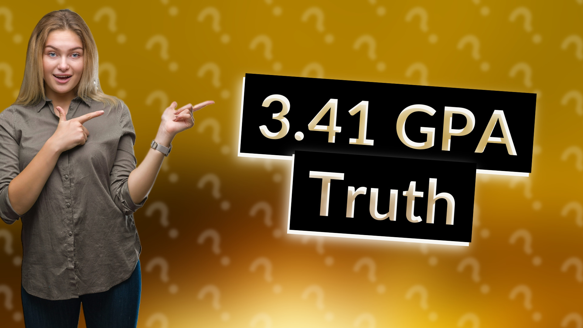3.41 GPA Truth