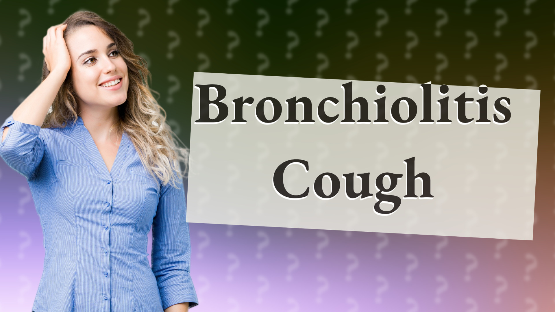 Bronchiolitis Cough