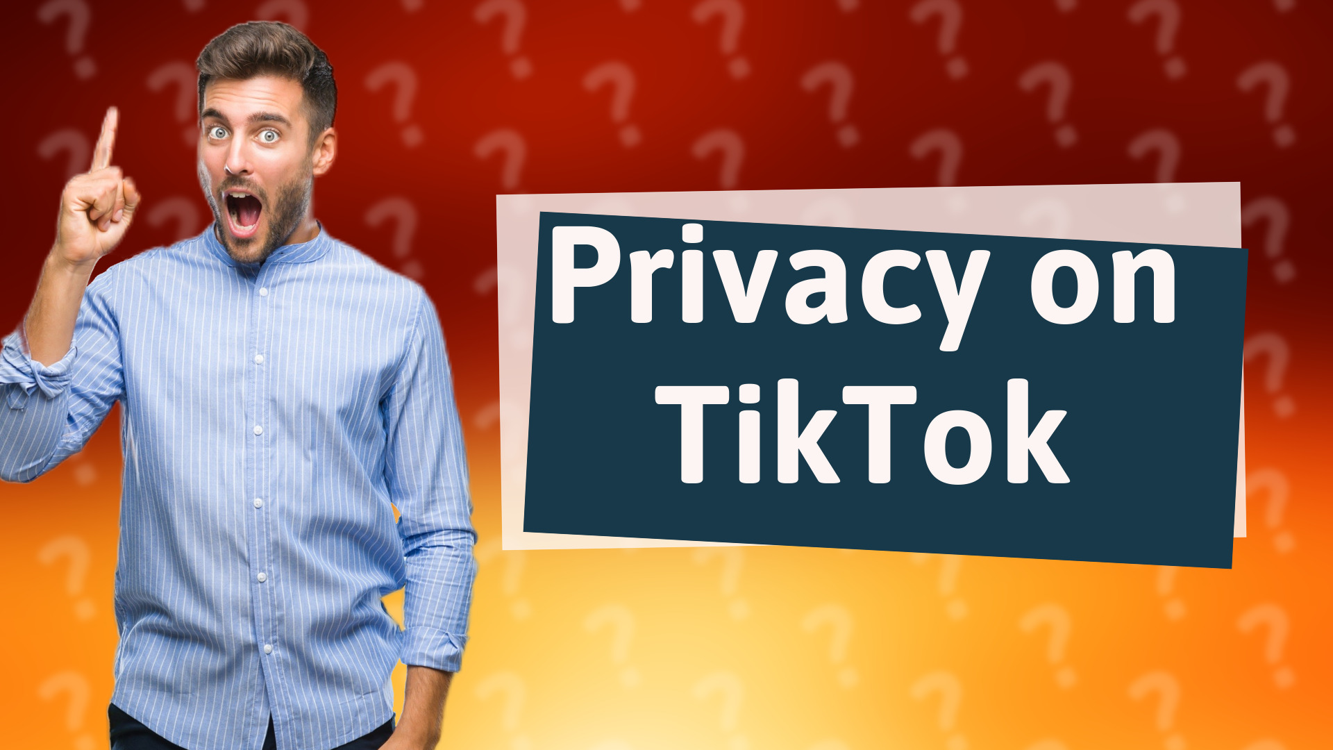 Privacy on TikTok