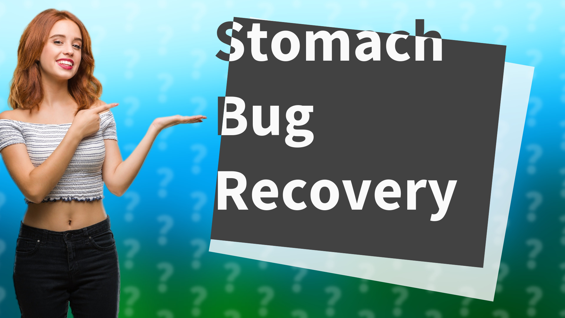 Stomach Bug Recovery