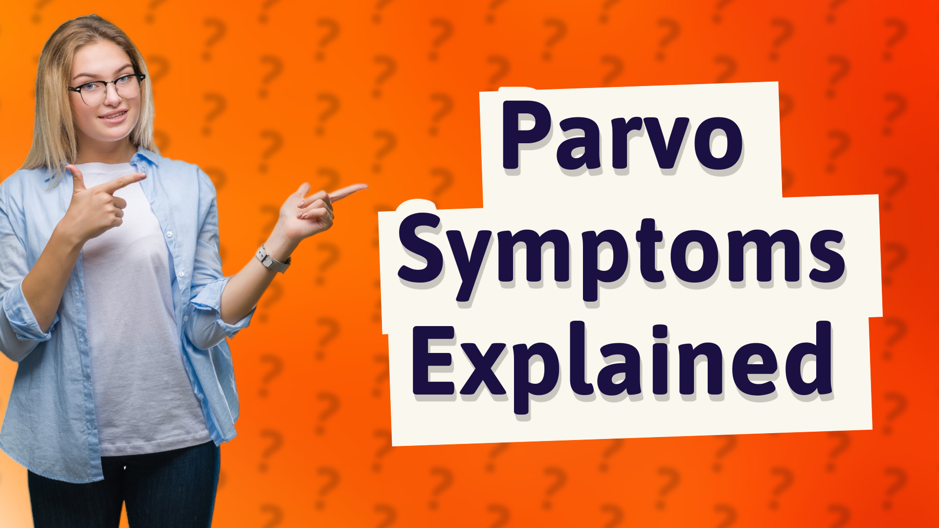 Parvo Symptoms Explained