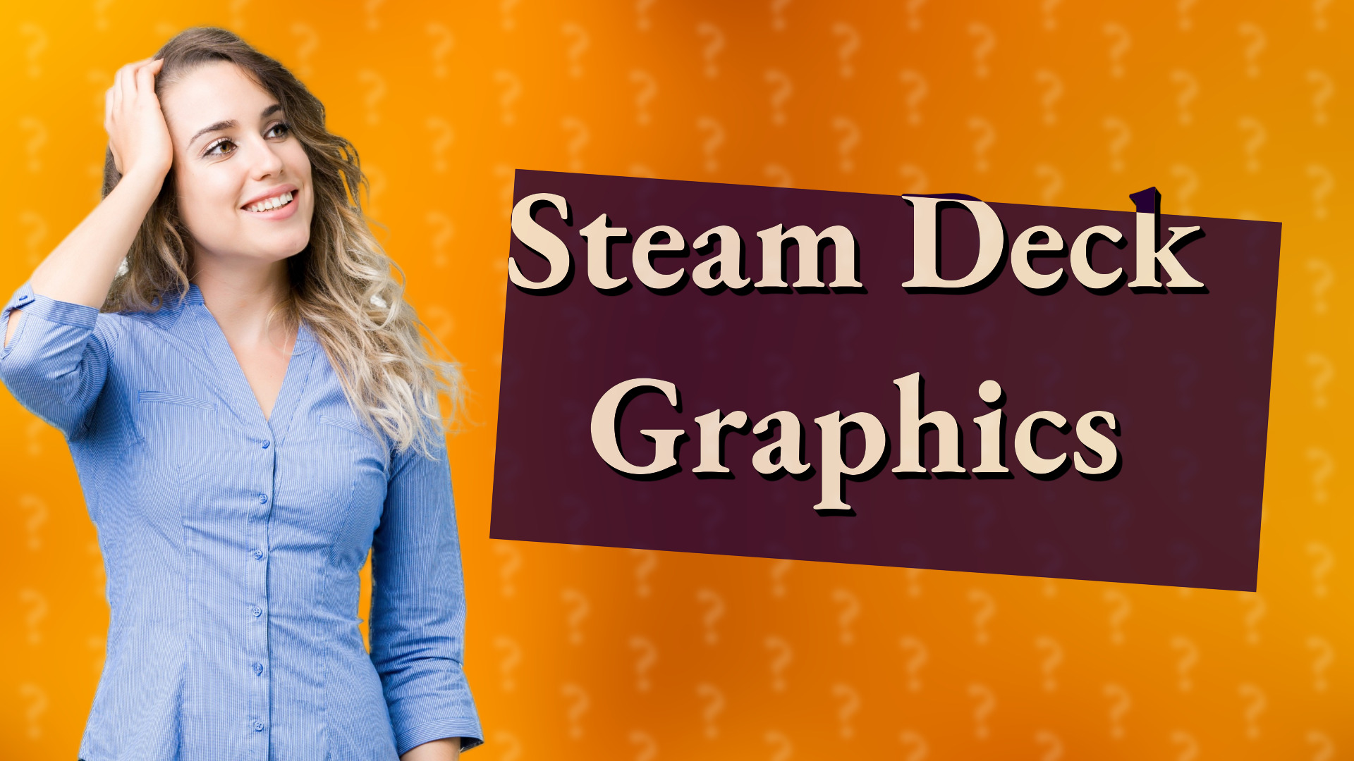 Steam Deck Graphics
