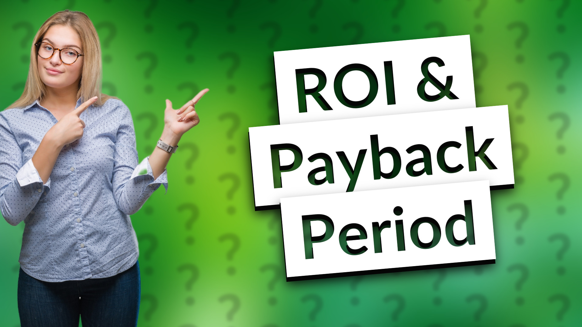 ROI & Payback Period