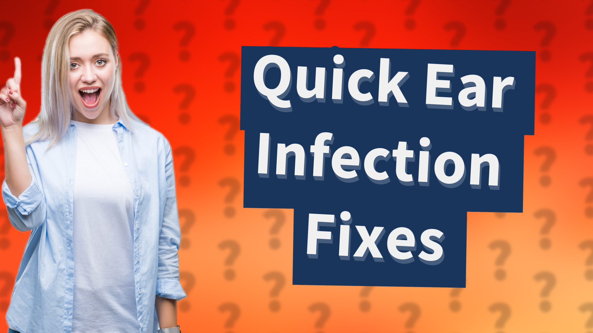 Quick Ear Infection Fixes