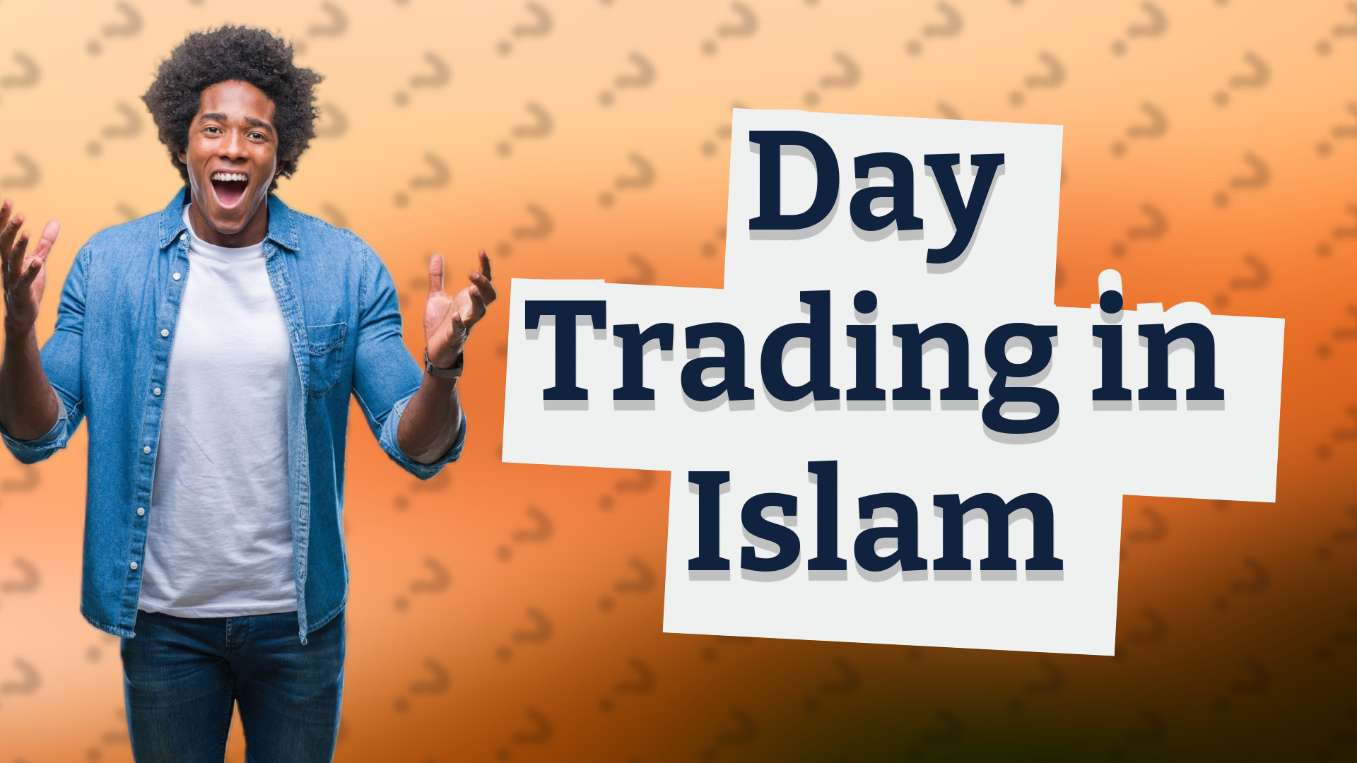 Day Trading in Islam