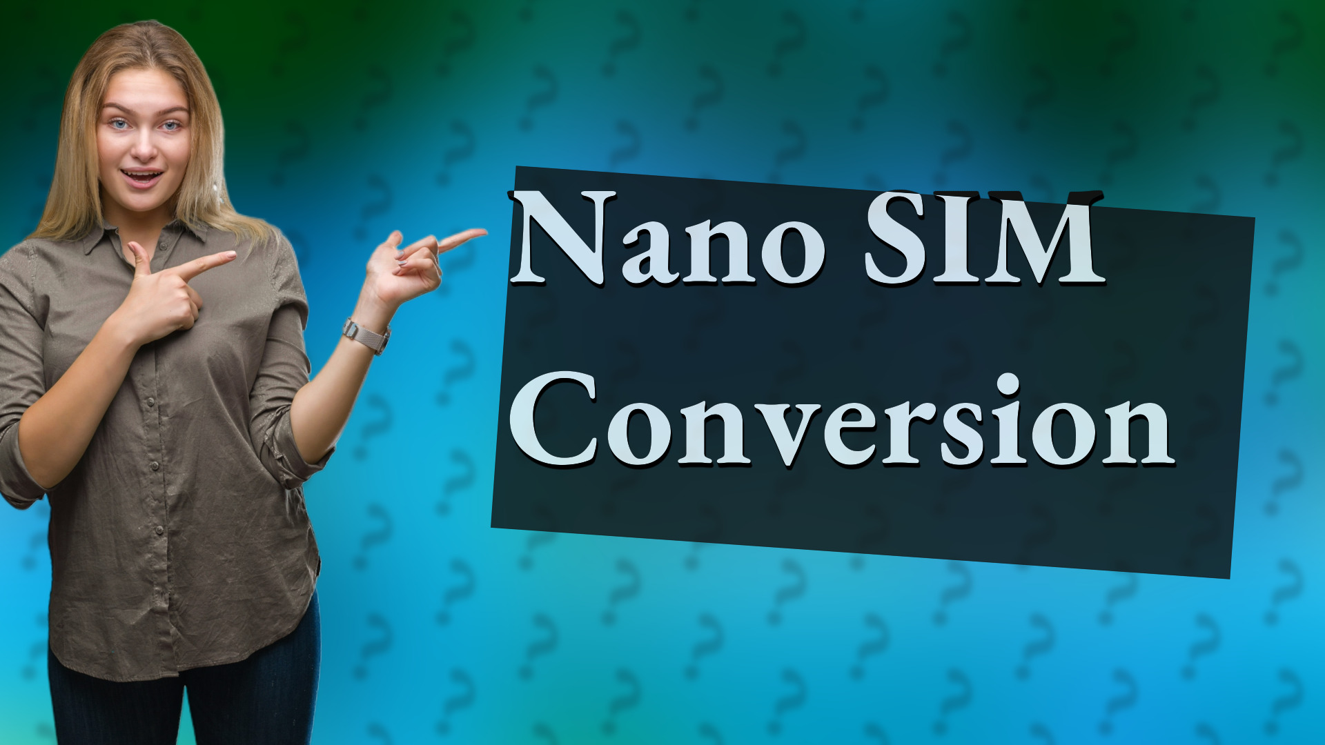 Nano SIM Conversion