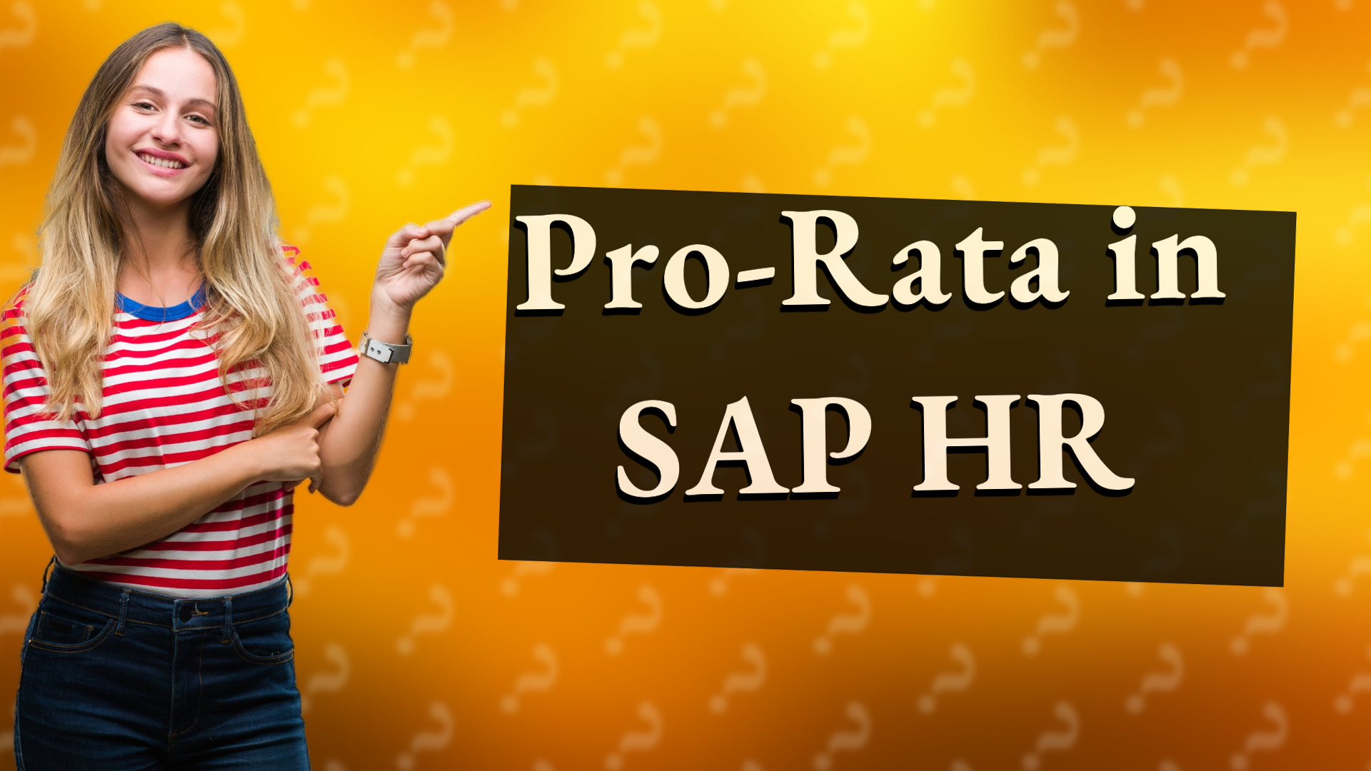 Pro-Rata in SAP HR
