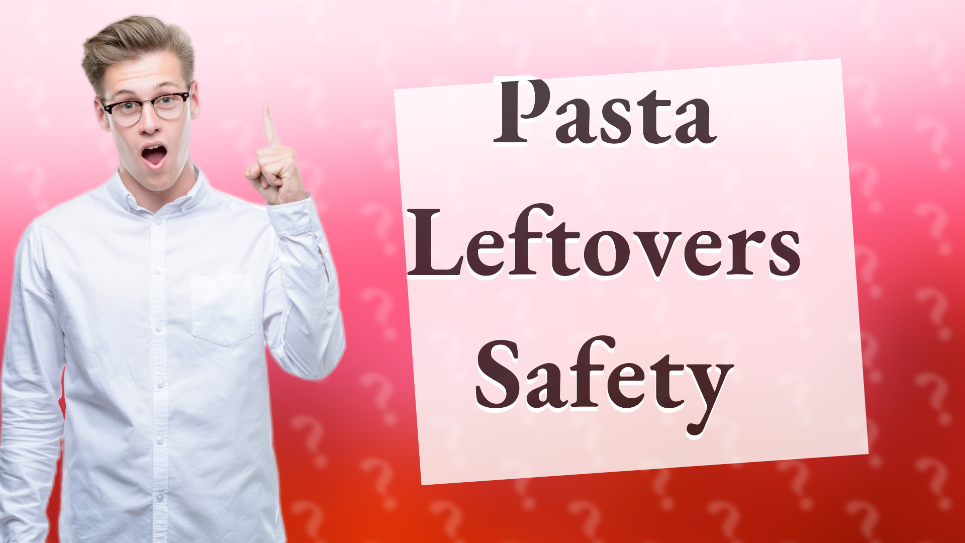 Pasta Leftovers Safety