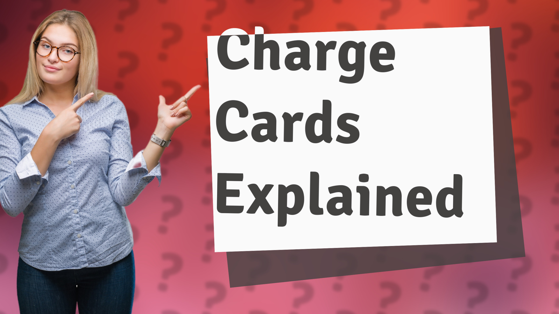 Charge Cards Explained