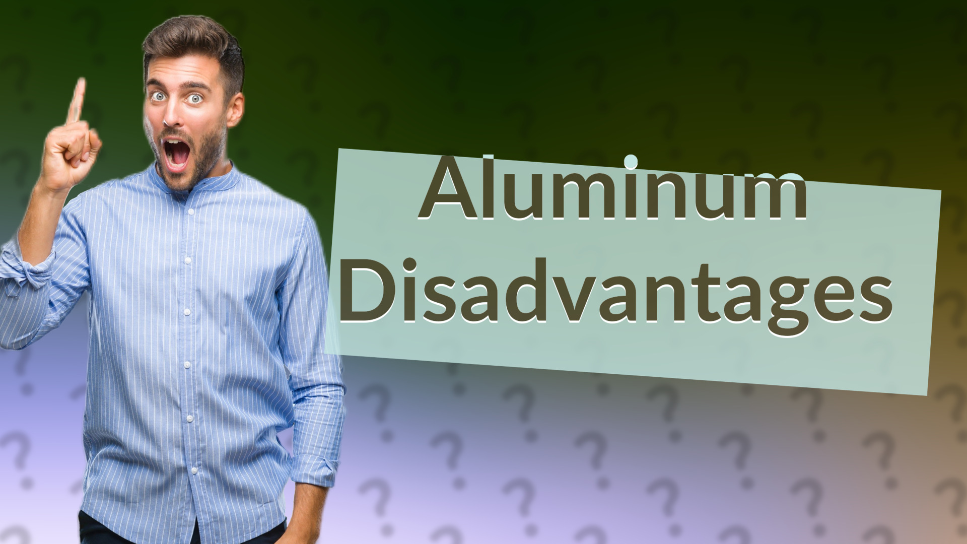Aluminum Disadvantages