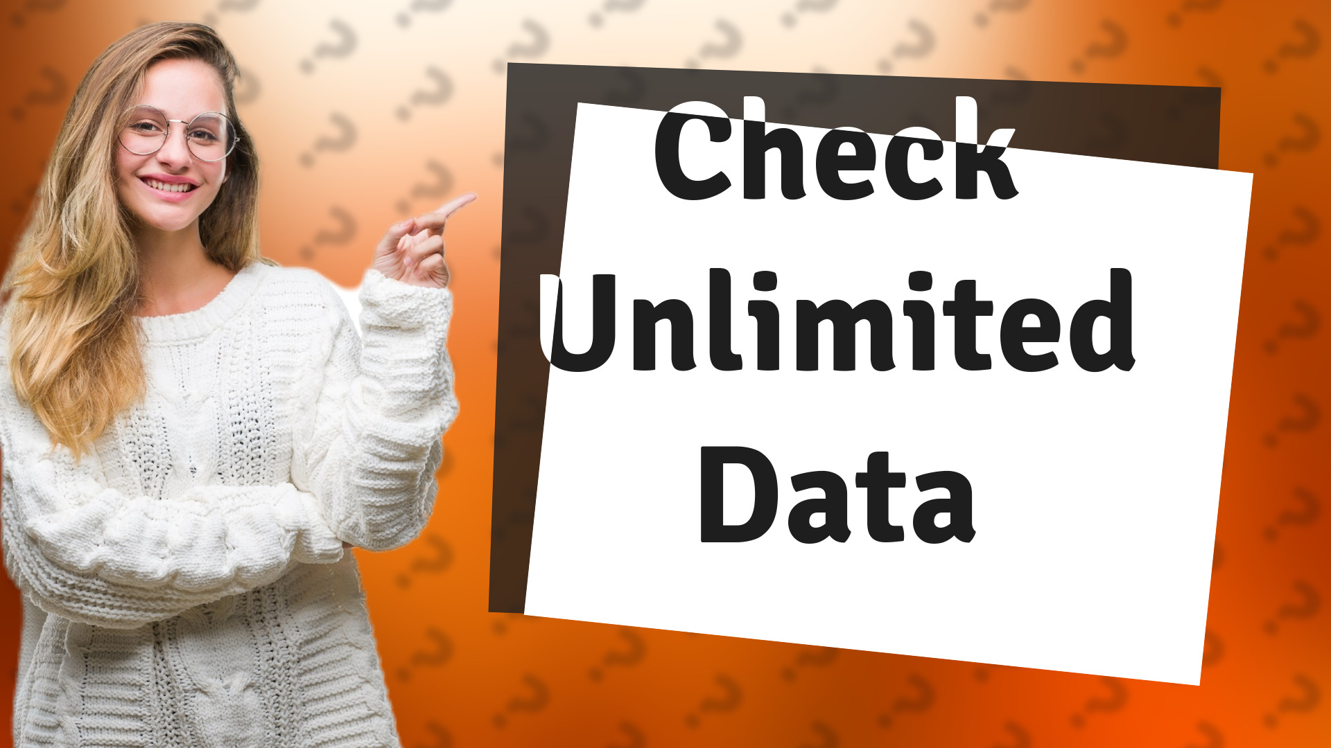 Check Unlimited Data