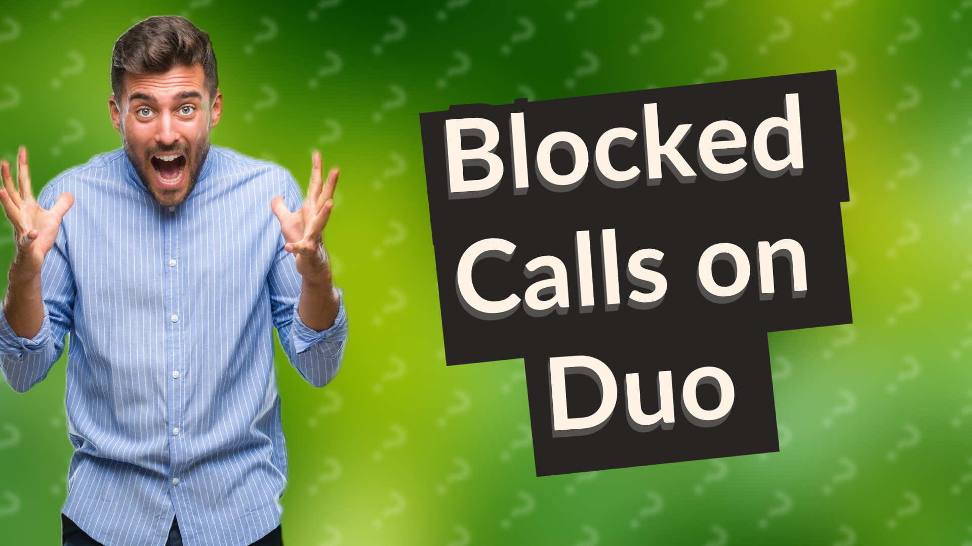 Blocked Calls on Duo