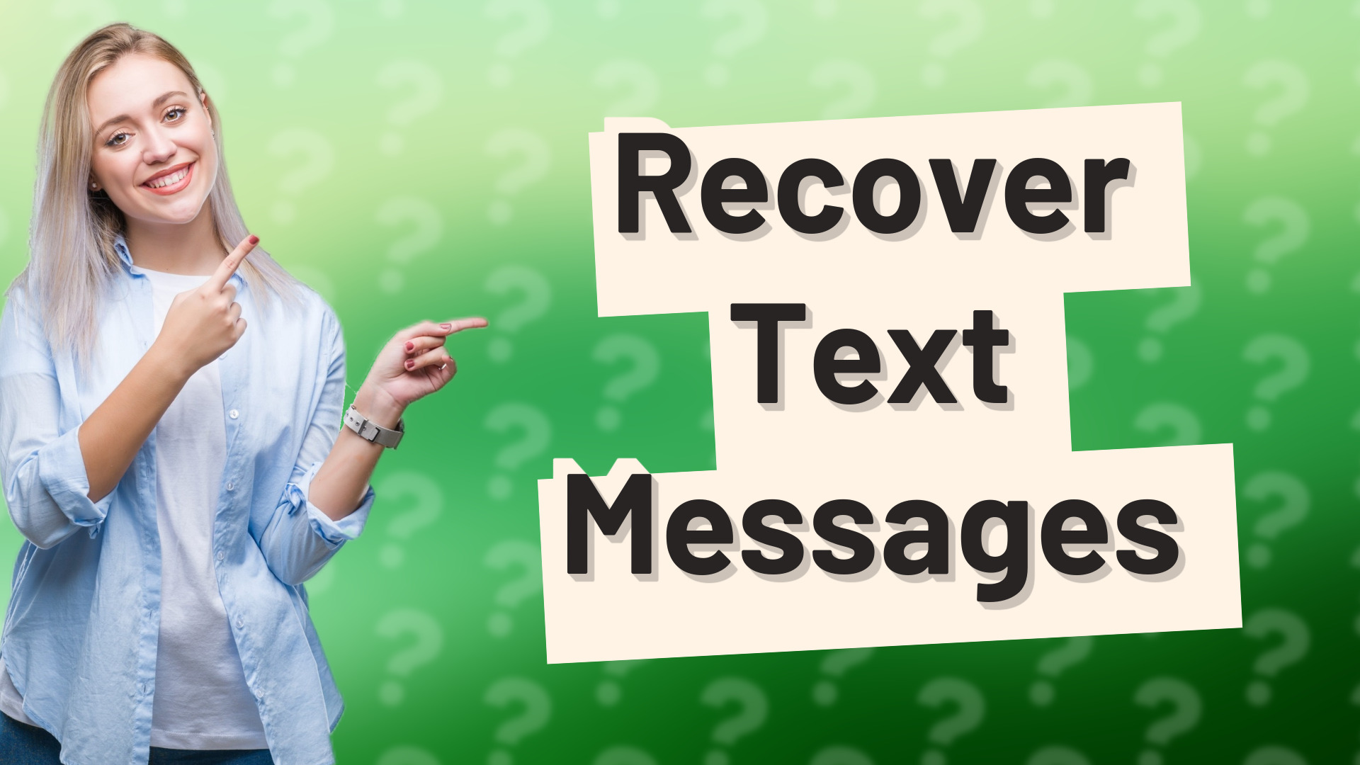 Recover Text Messages