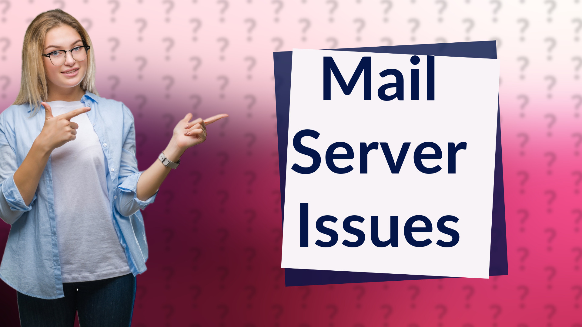 Mail Server Issues