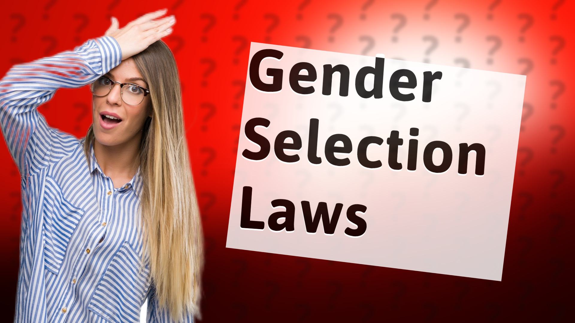 Gender Selection Laws