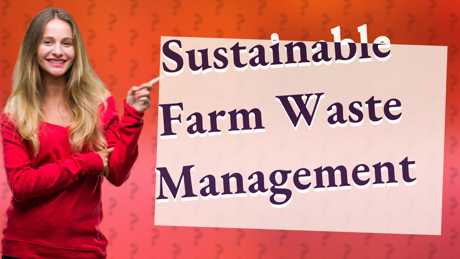 Sustainable Farm Waste Management