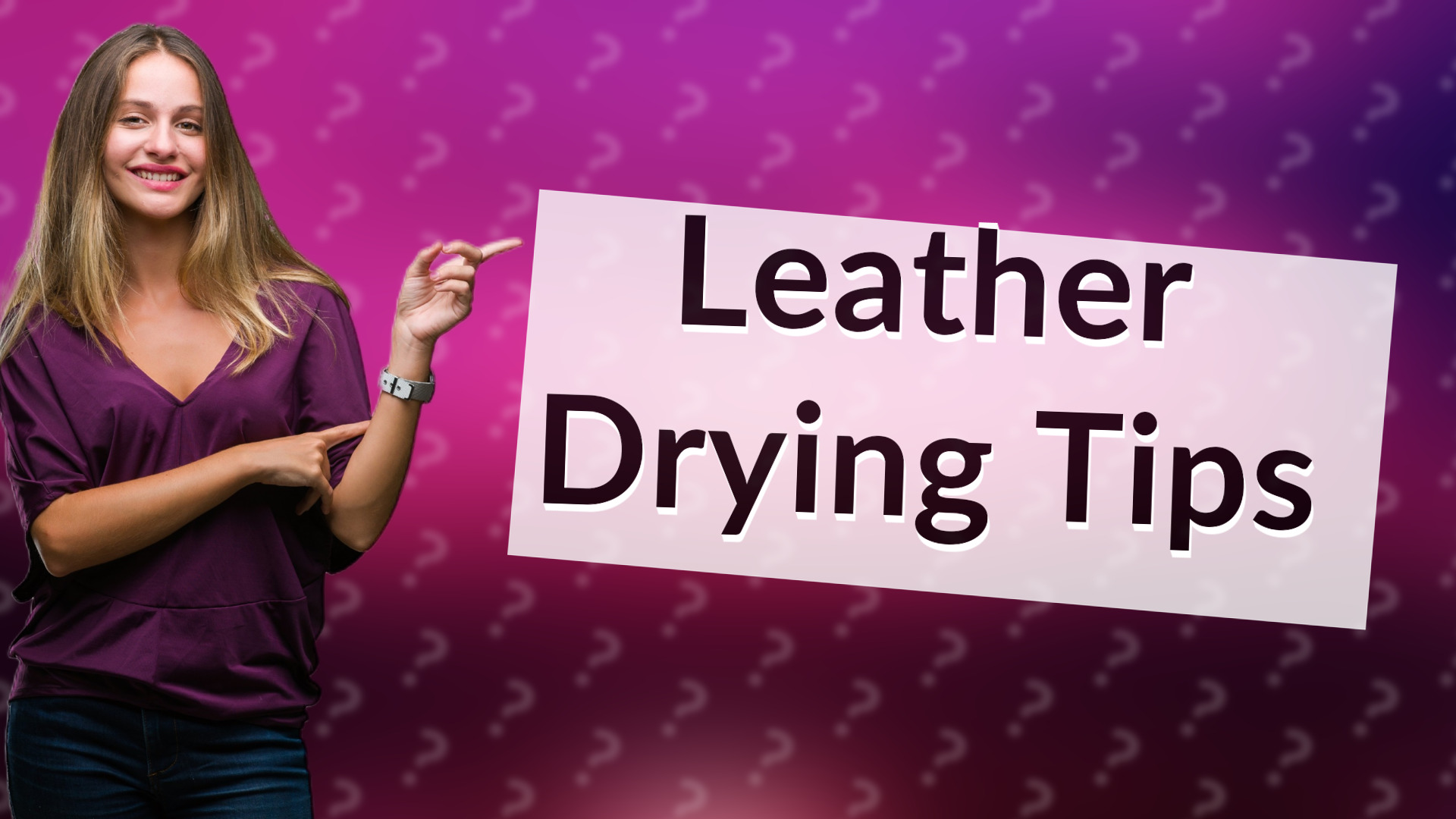 Leather Drying Tips