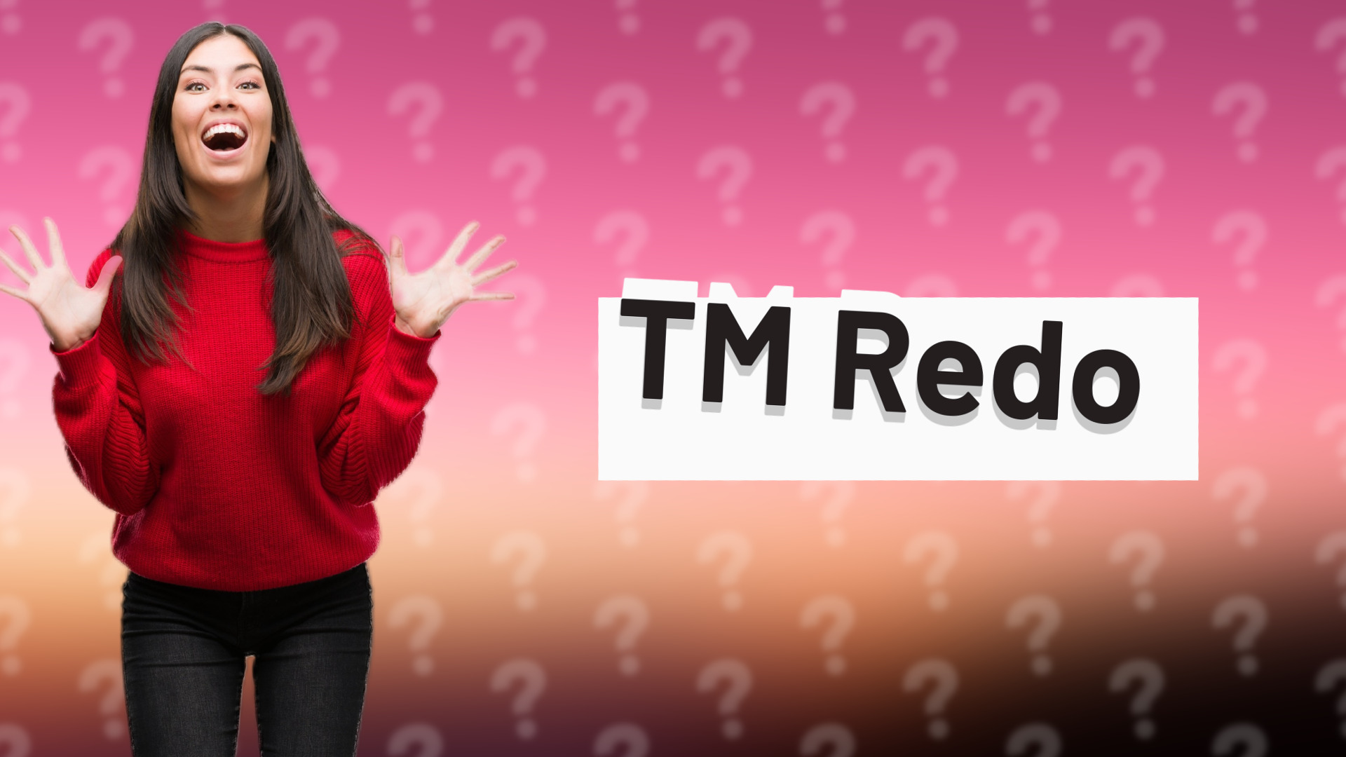 TM Redo