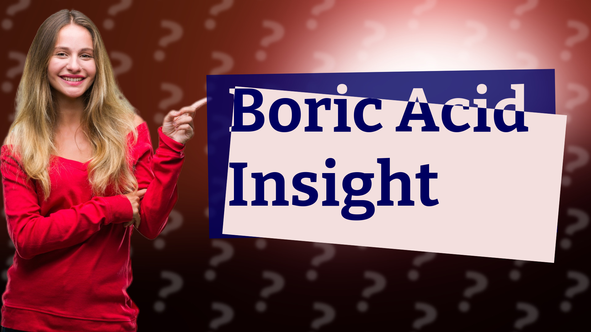 Boric Acid Insight