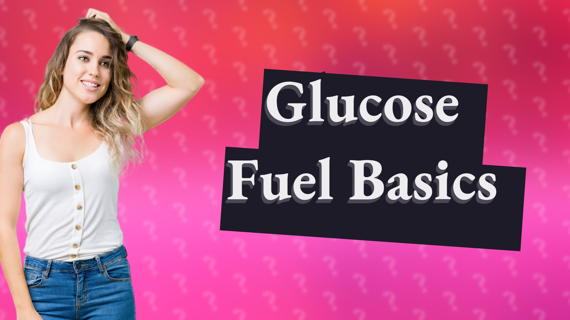 Glucose Fuel Basics